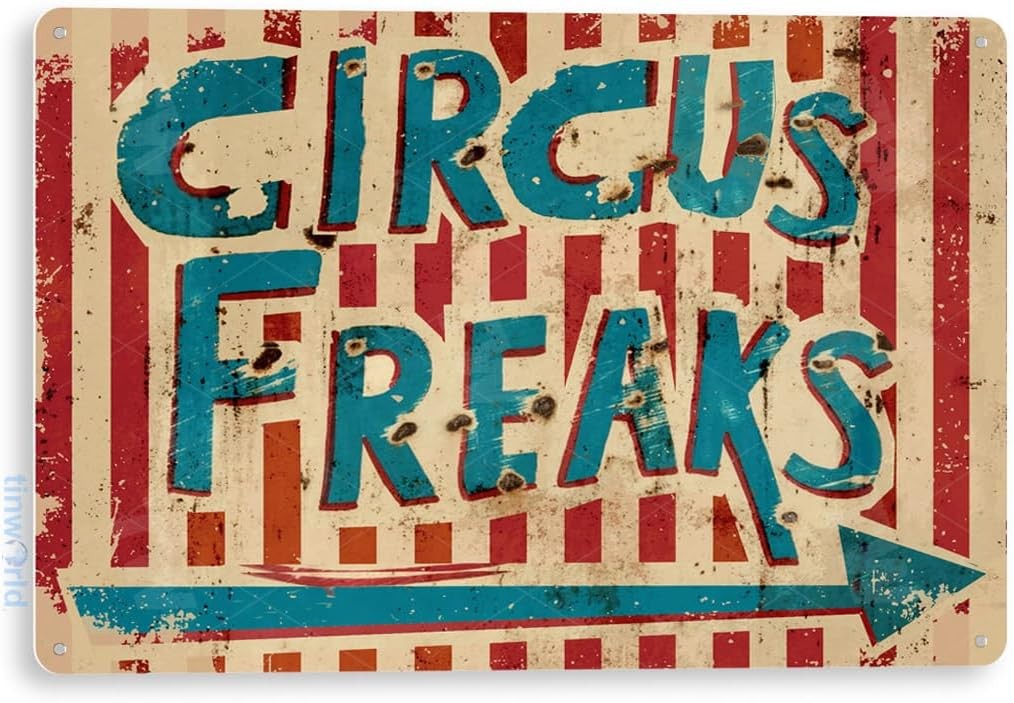 Tinworld Tin Metal Signs Home Décor: Circus Freaks Carnival Circus Sign D052