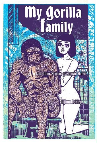 Ichiro Iijima My Gorilla Family (Paperback) Ichiro Iijima My Gorilla Family (Paperback)