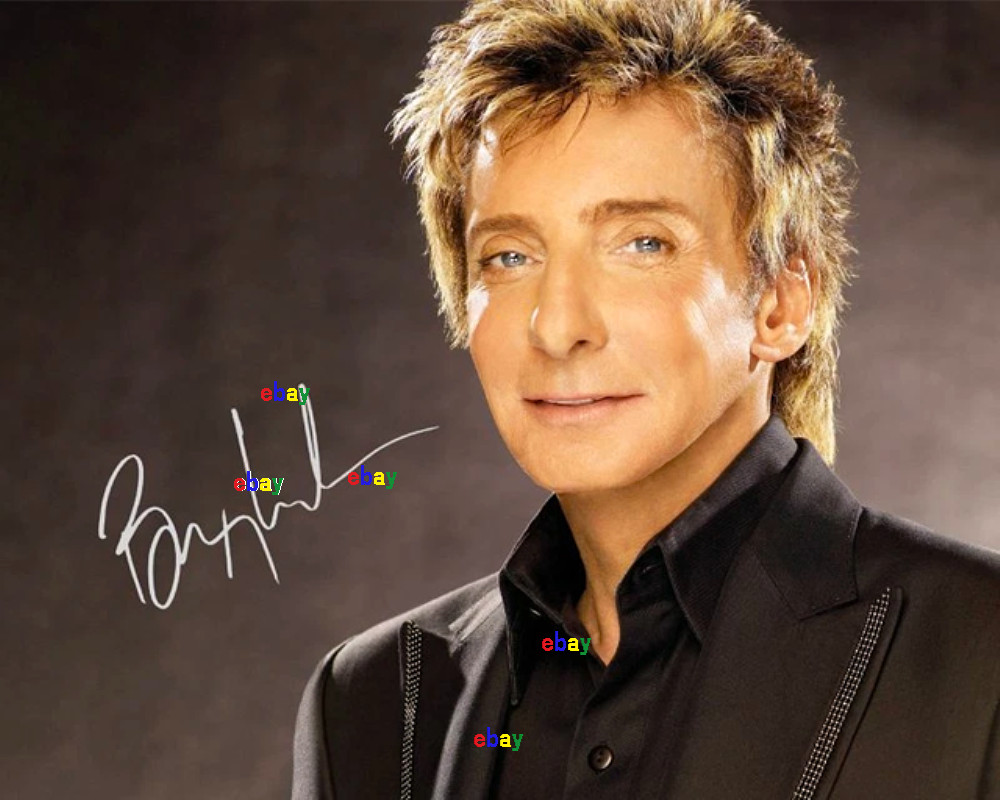 BARRY MANILOW SIGNED REPRINT AUTOGRAPH SINGER PERFORMER 8 BARRY MANILOW SIGNED REPRINT AUTOGRAPH SINGER PERFORMER 8