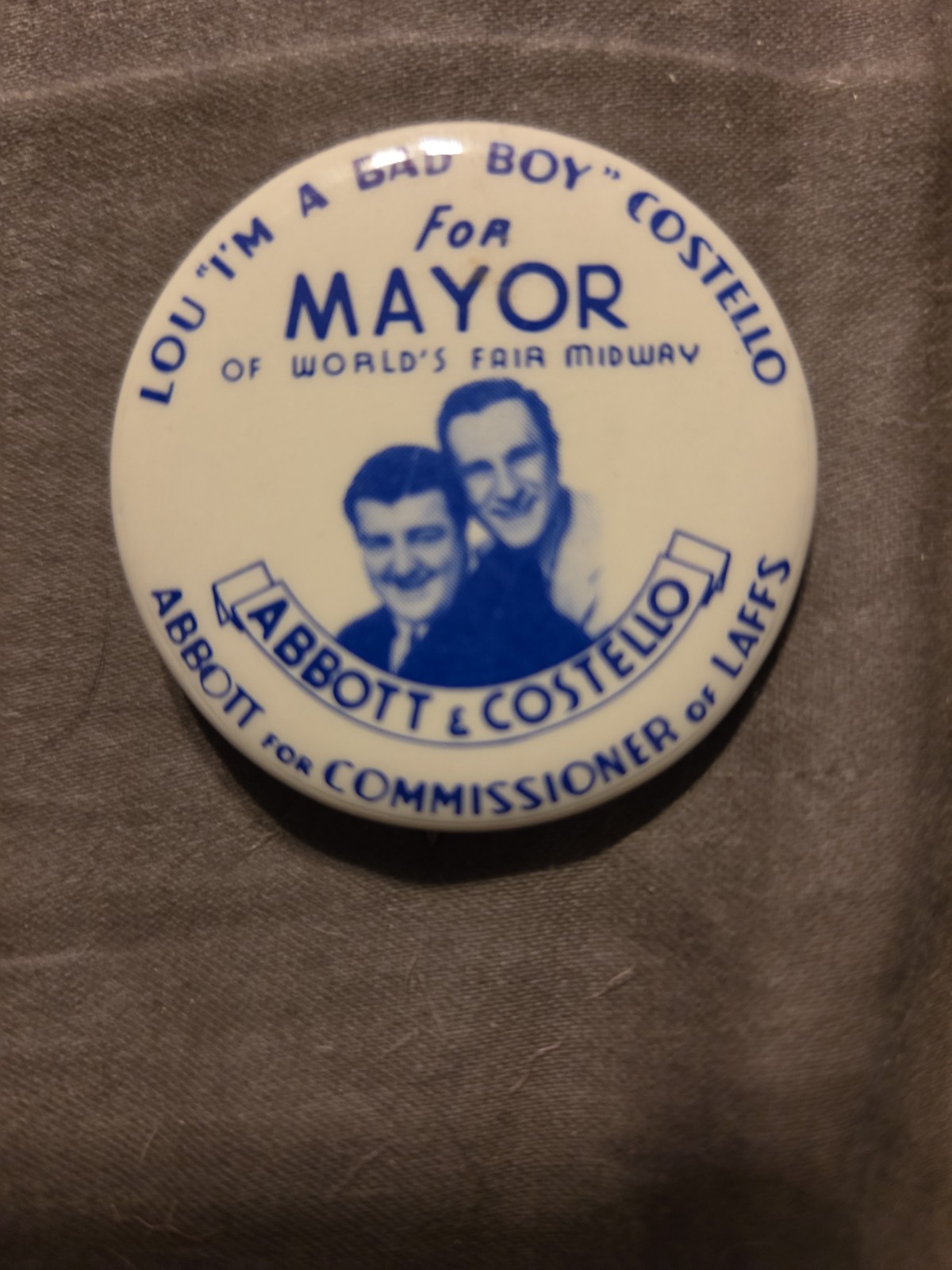 orig. issue variation ABBOTT & COSTELLO MAYOR 1939 N.Y. World\'s Fair pinback ^ orig. issue variation ABBOTT & COSTELLO MAYOR 1939 N.Y. World\'s Fair pinback ^