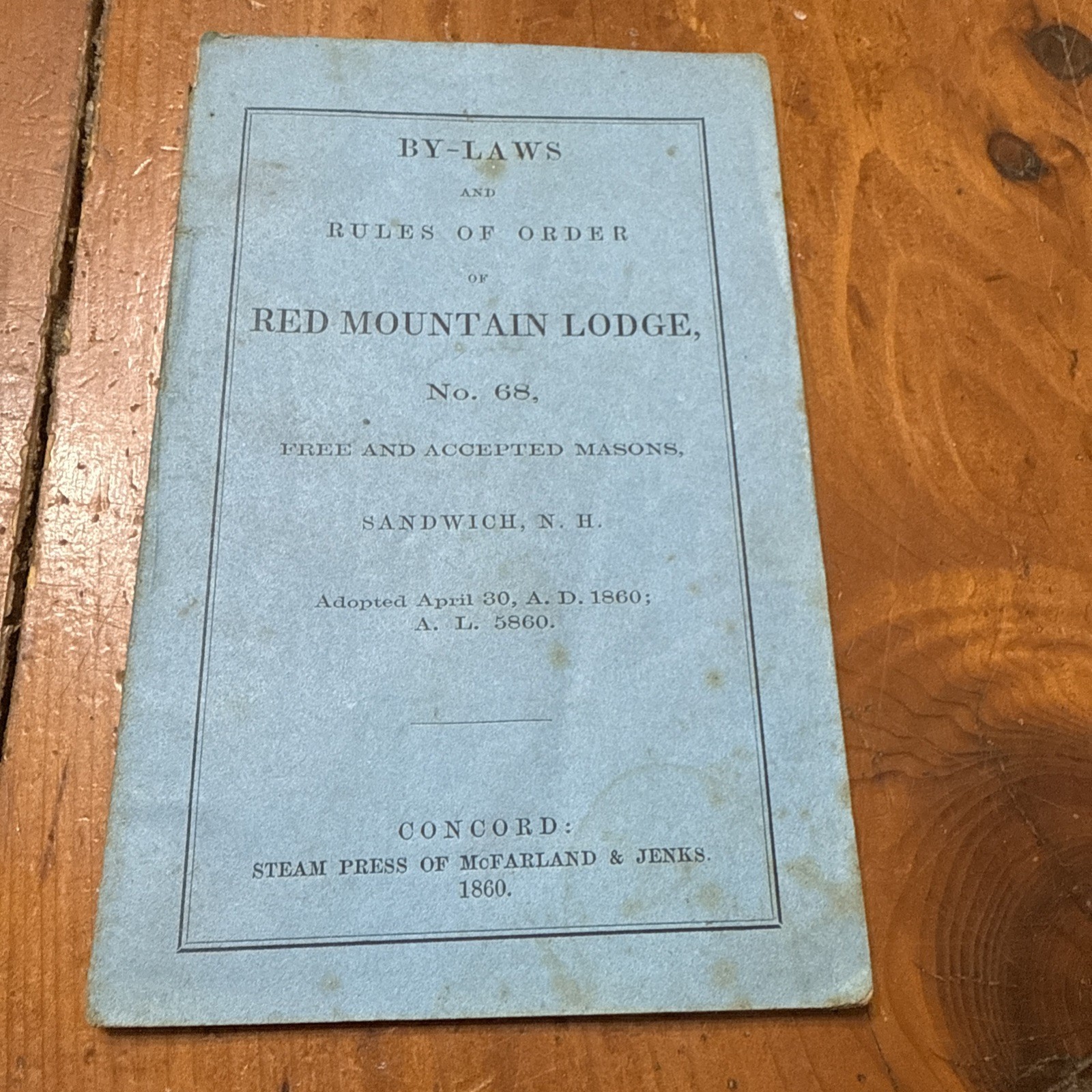 1860 Masonic Bi-Laws Rules Of Order Red Mountain Lodge #68 Sandwich NH 1st Ever