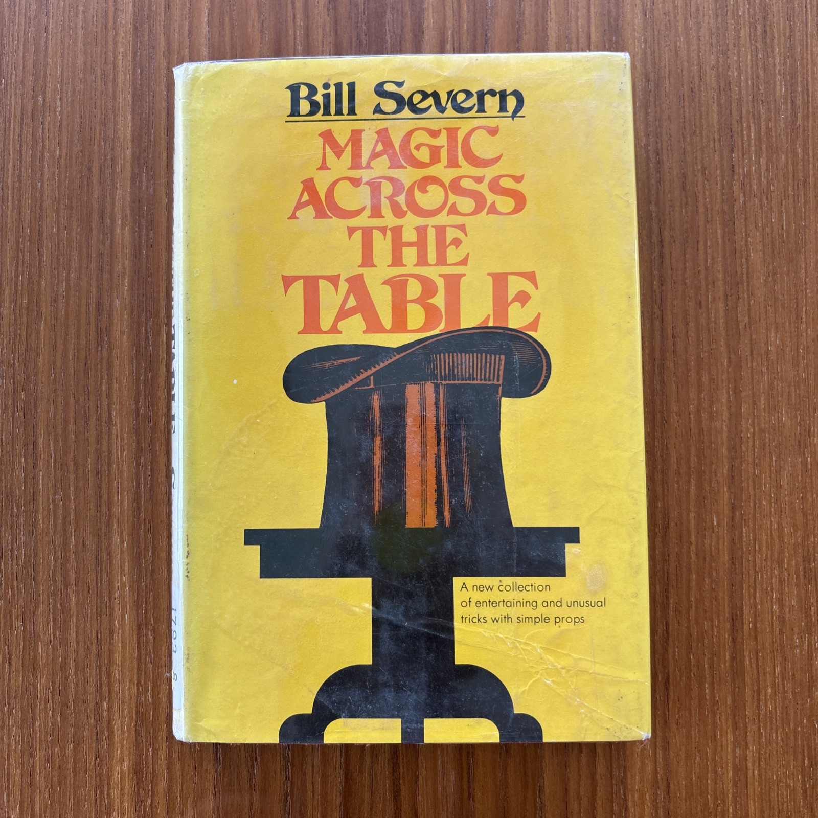 Bill Severn Magic Across the Table Magic Book Hardcover 1972 with Slipcover Bill Severn Magic Across the Table Magic Book Hardcover 1972 with Slipcover