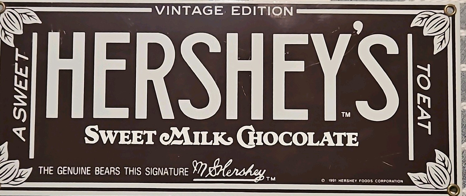 Hershey’s Sweet Milk Chocolate Metal Sign,  1991.  A  Collector,s Must Have