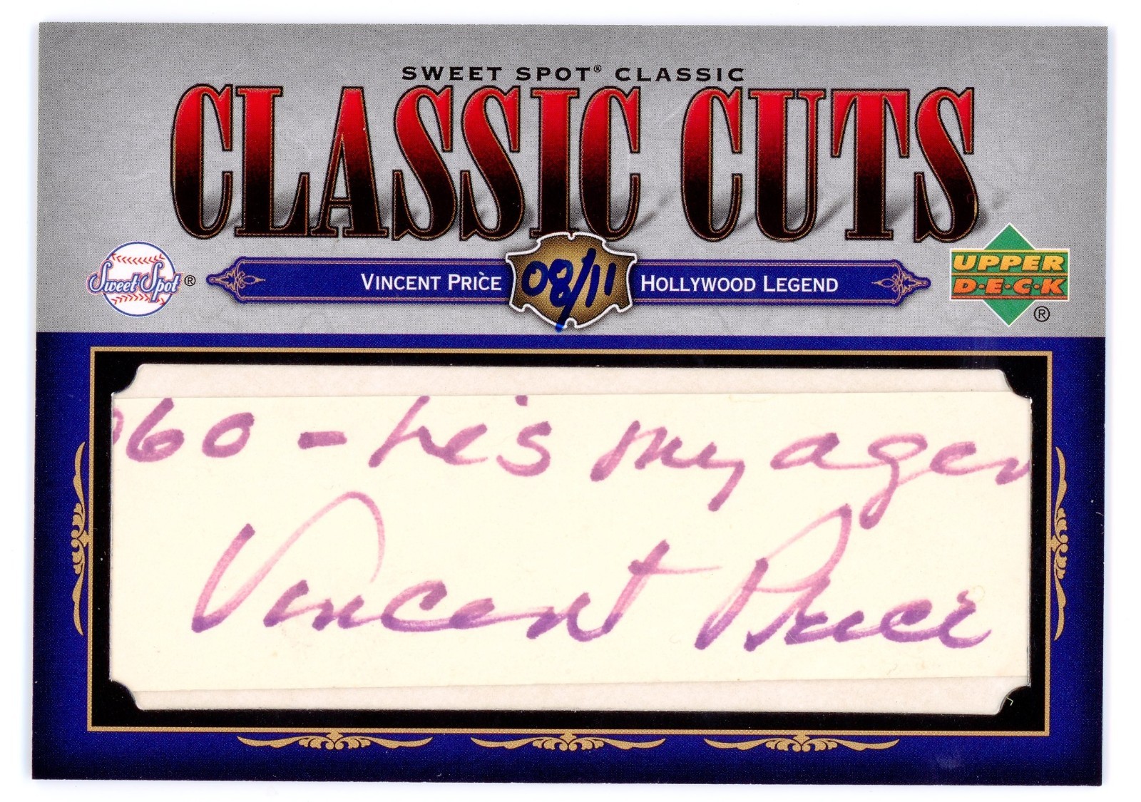 2007 UPPER DECK SWEET SPOT CLASSIC VINCENT PRICE CLASSIC CUTS CUT AUTO /11
