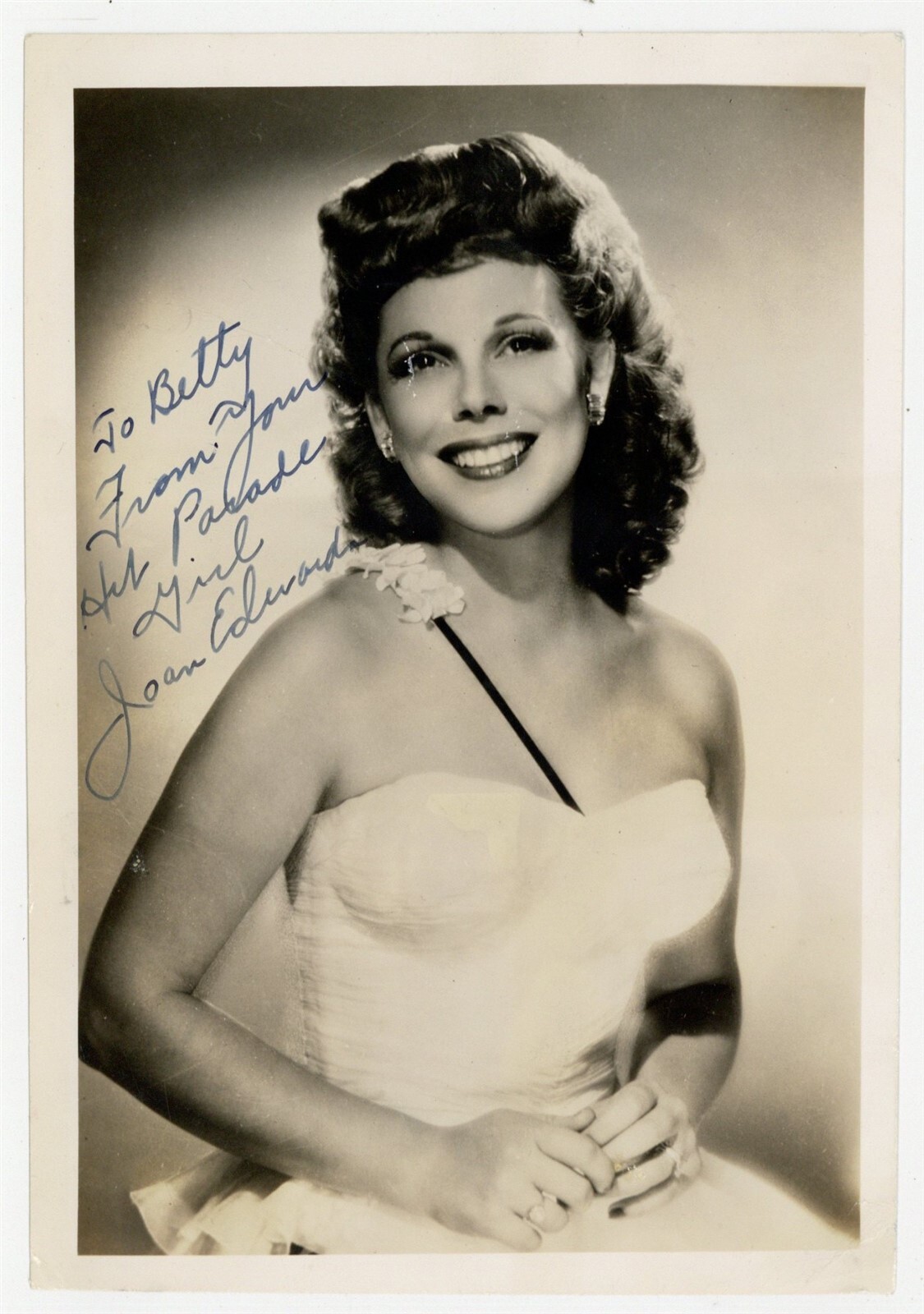 Joan Edwards 1944 Hand Signed/Inscribed 5x7 Singer Big Band Your Hit Parade Joan Edwards 1944 Hand Signed/Inscribed 5x7 Singer Big Band Your Hit Parade