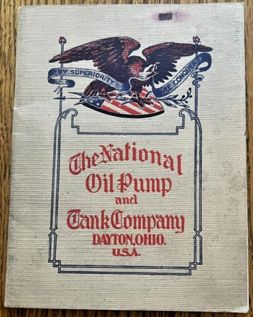 1907 GASOLINE OUTFITS AND PUMPS NATIONAL OIL & TANK CO ILLUSTRATED CATALOG