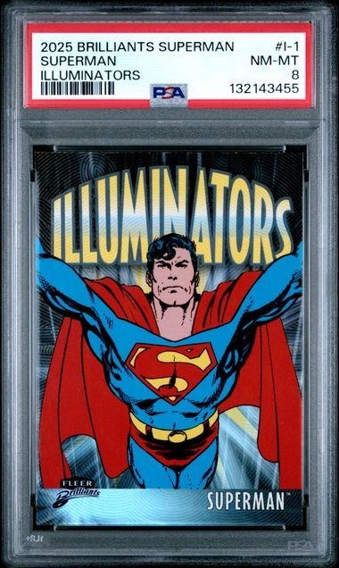 2025 FLEER BRILLIANTS SUPERMAN ILLUMINATORS SUPERMAN #i-1 PSA 8 2025 FLEER BRILLIANTS SUPERMAN ILLUMINATORS SUPERMAN #i-1 PSA 8