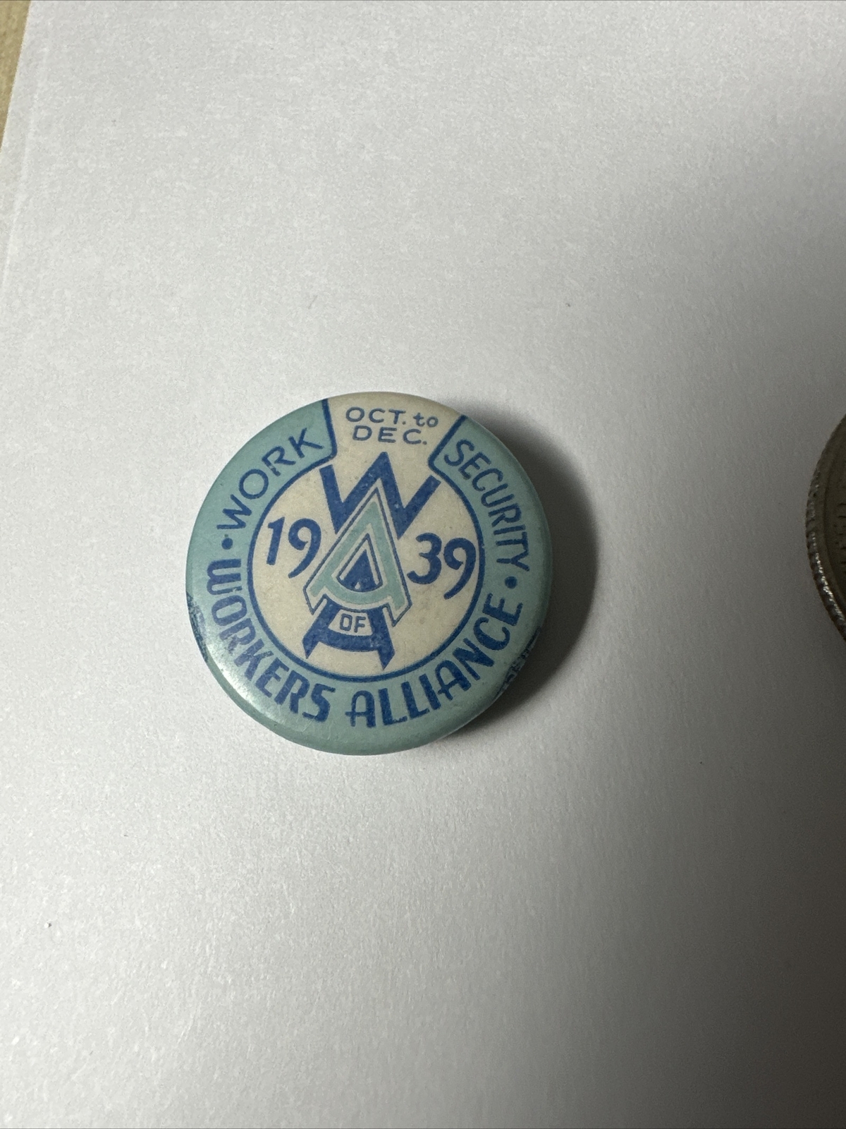 1939 Workers Alliance of America-Solidarity/Security pinback badge-Geraghty 1939 Workers Alliance of America-Solidarity/Security pinback badge-Geraghty