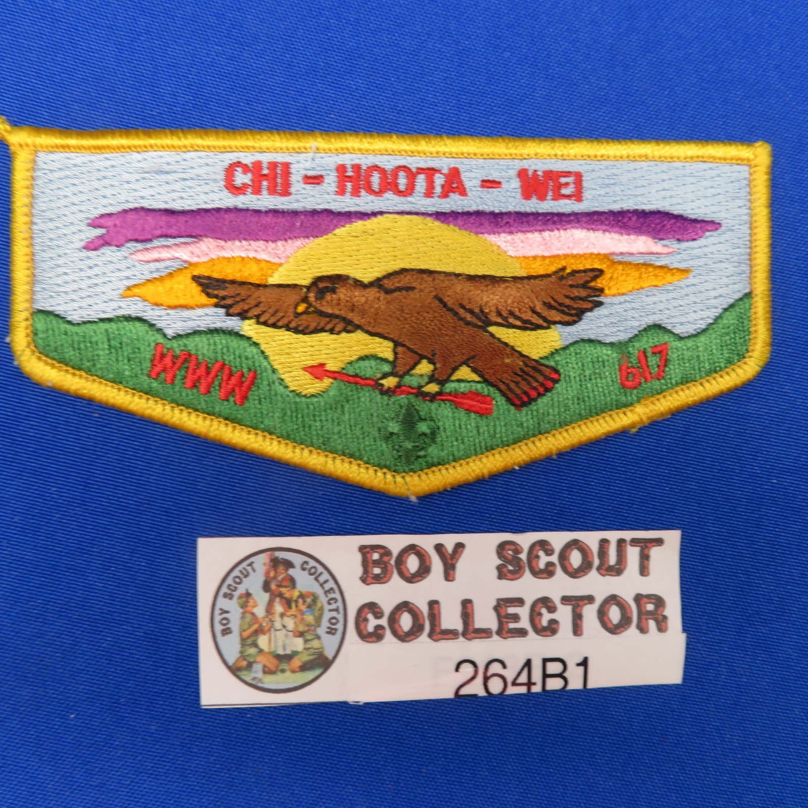 Boy Scout OA Chi-Hoota-Wei Lodge 617 S1 FF Order Of The Arrow Flap Patch 264B1