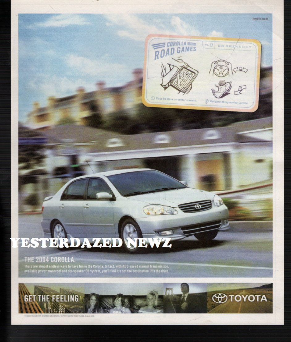 2004  Print Ad for Toyota Corolla \