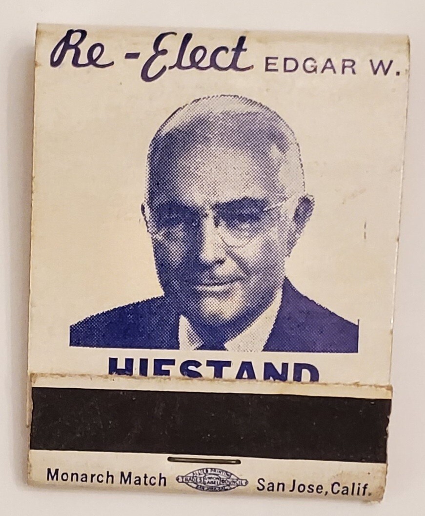 Re-Elect EDGAR W. HIESTAND, FULL matchbook; 1950’s; Unused; NOS; (21st District) Re-Elect EDGAR W. HIESTAND, FULL matchbook; 1950’s; Unused; NOS; (21st District)