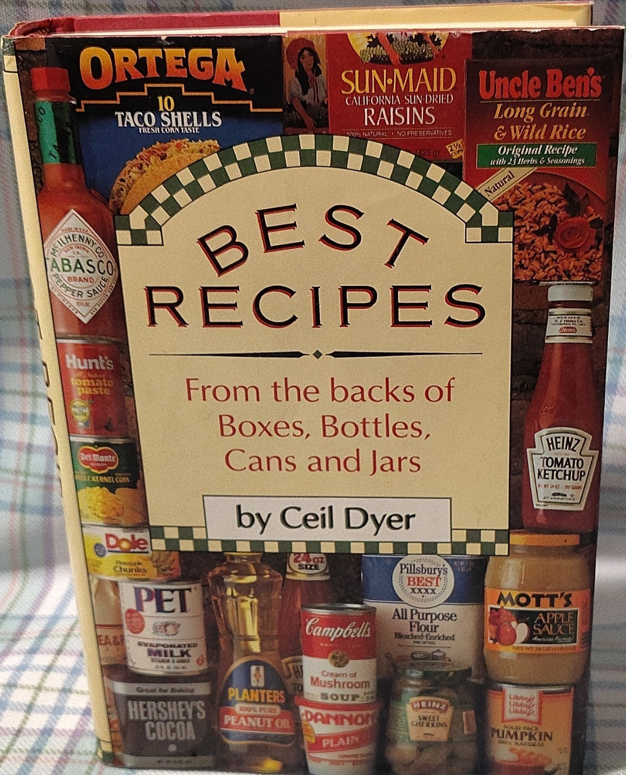 1989 Best Recipes From the Backs of Boxes Bottles Cans by Ceil Dyer Hardcover 1989 Best Recipes From the Backs of Boxes Bottles Cans by Ceil Dyer Hardcover