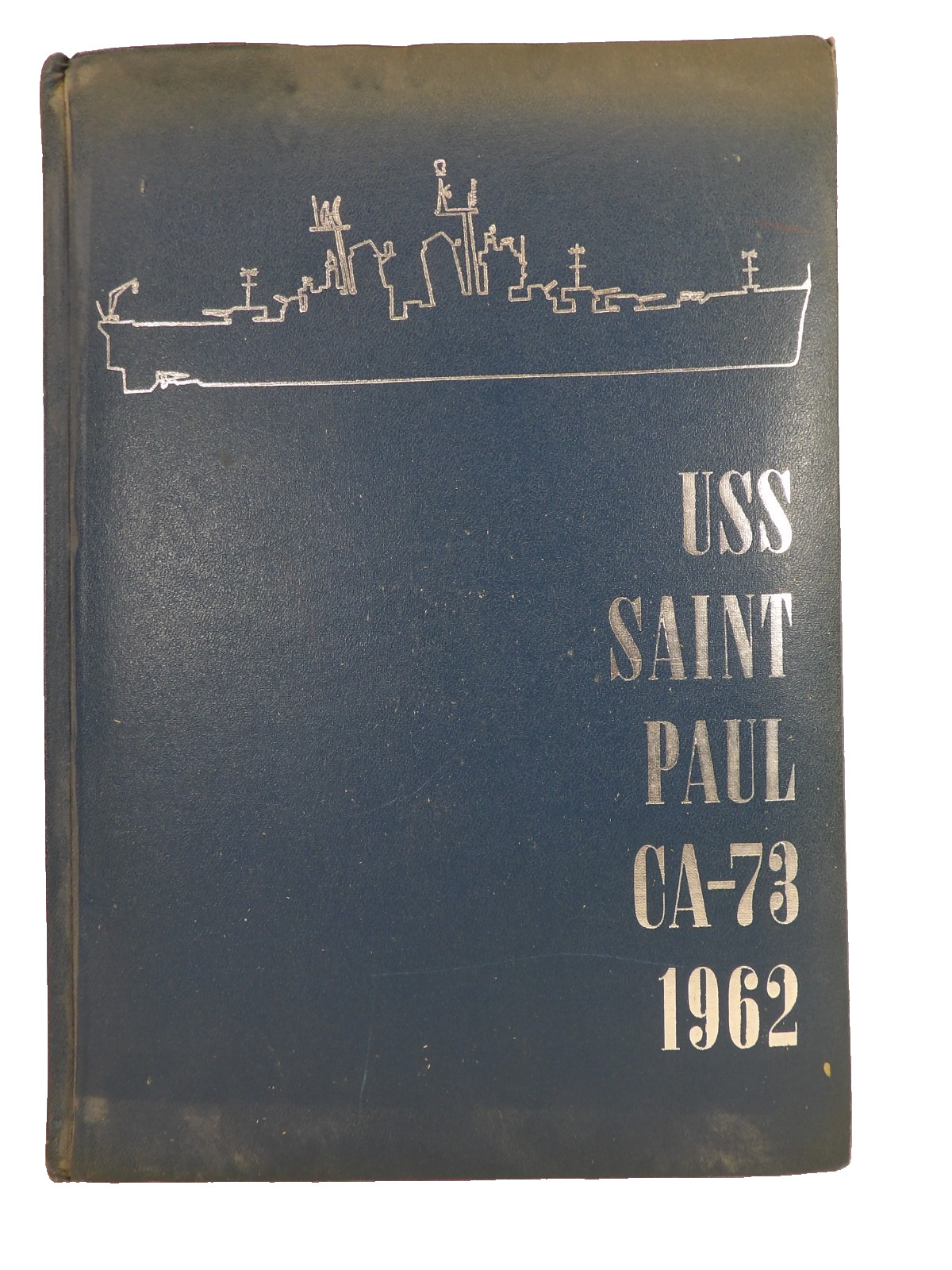 1962 USS Saint Paul CA-73 Fighting Saints Cruise Book 1962 USS Saint Paul CA-73 Fighting Saints Cruise Book