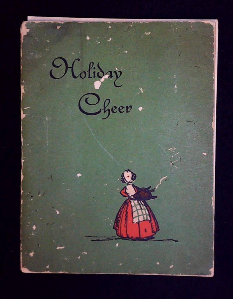 Holiday Cheer Philip Reed Holiday House Customs Recipes Quotations 1946 Booklet Holiday Cheer Philip Reed Holiday House Customs Recipes Quotations 1946 Booklet