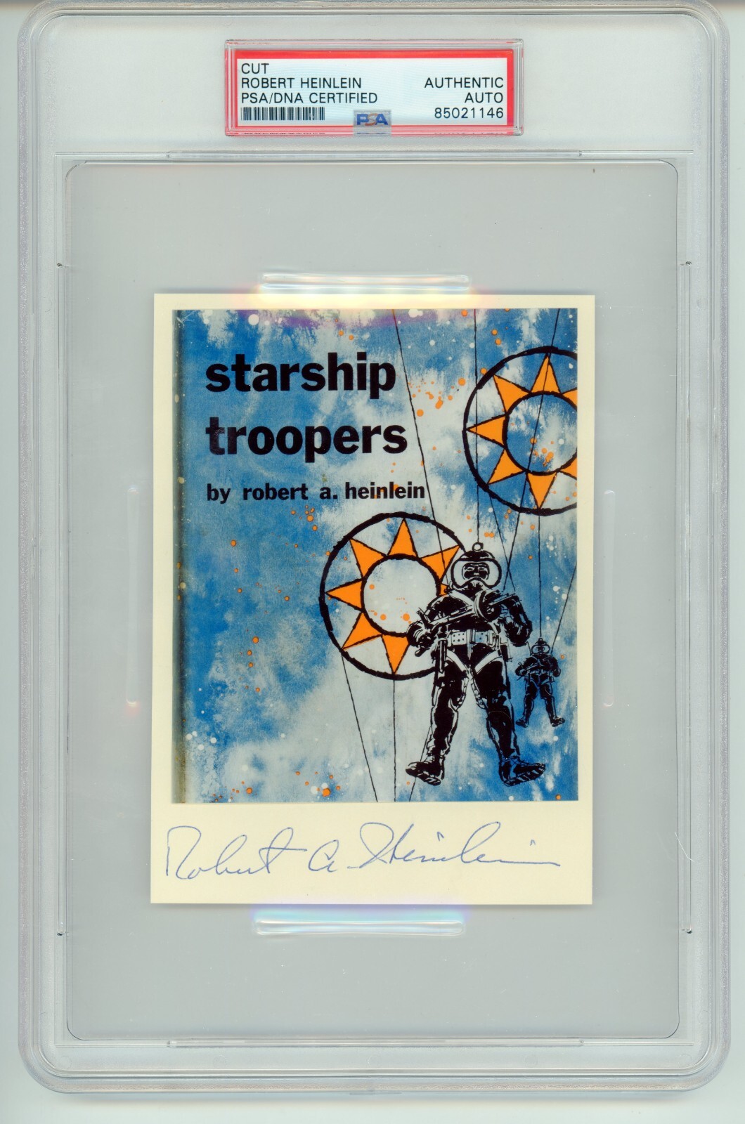 Robert A. Heinlein ~ Signed Autographed Starship Troopers ~ PSA DNA Encased Robert A. Heinlein ~ Signed Autographed Starship Troopers ~ PSA DNA Encased