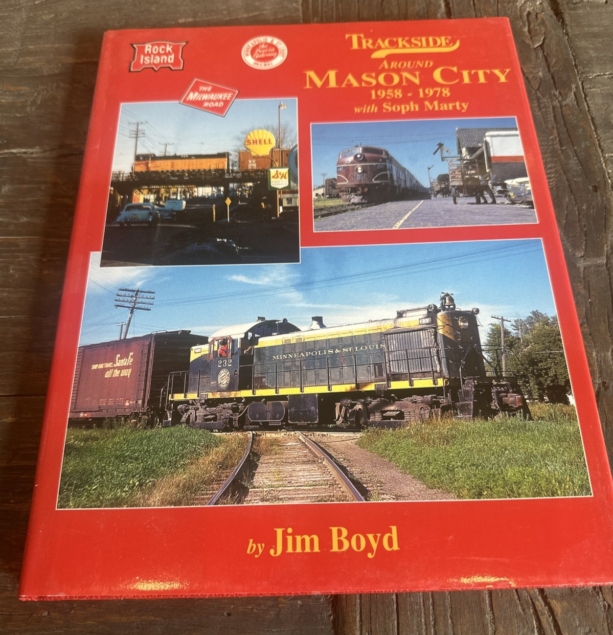 Trackside Around Mason City 1958-1978 with Soph Marty by Jim Boyd 128 Pages HC Trackside Around Mason City 1958-1978 with Soph Marty by Jim Boyd 128 Pages HC