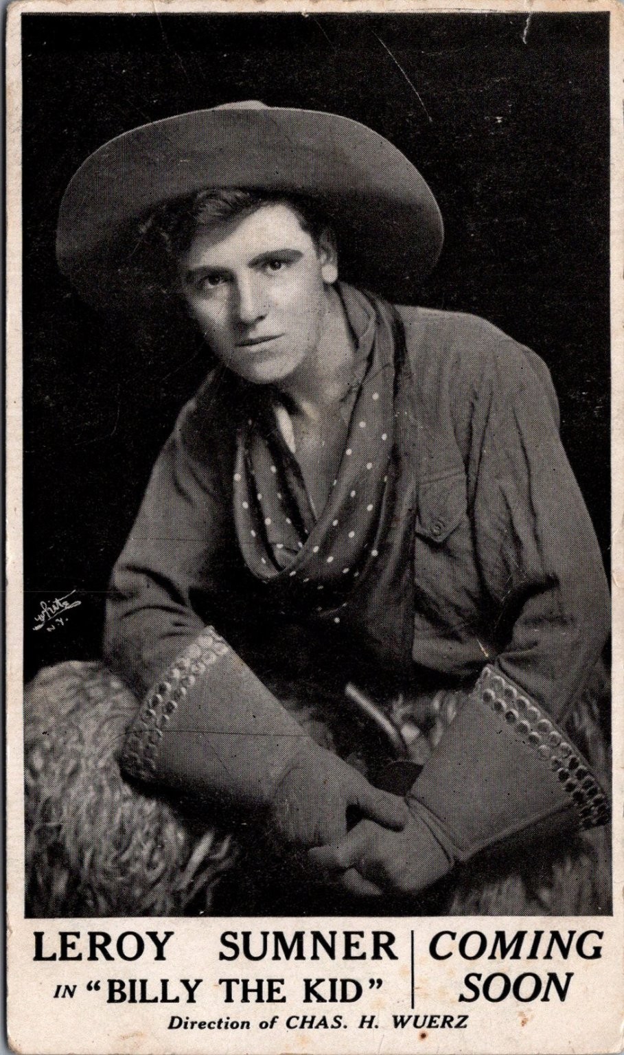 Leroy Sumner Billy the Kid RPPC Postcard 1927 Chas H Wuerz Western Actor Leroy Sumner Billy the Kid RPPC Postcard 1927 Chas H Wuerz Western Actor