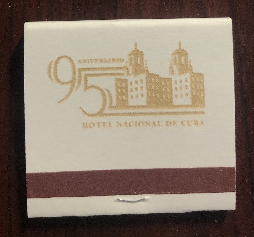Hotel Nacional De Cuba 95th Anniversary Matchbook