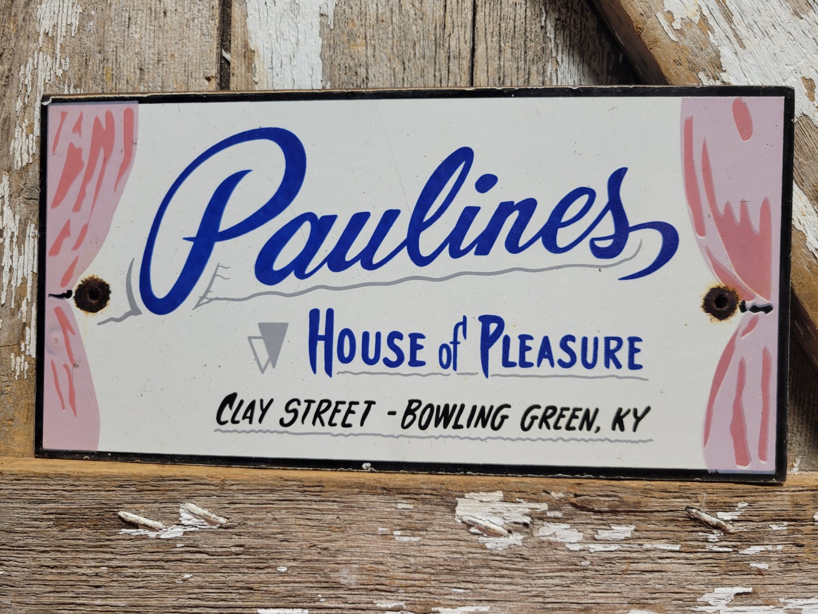 VINTAGE PAULINES HOUSE OF PLEASURE PORCELAIN SIGN OLD BROTHEL GENTLEMANS CLUB KY
