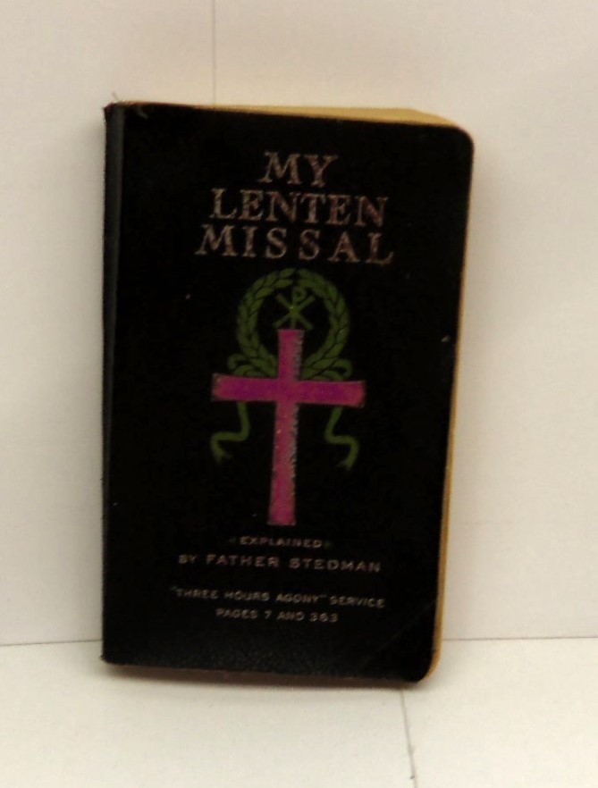 Rare Vintage 1941 \'MY LENTEN MISSAL\' Explained by Rev. Joseph Stedman Rare Vintage 1941 \'MY LENTEN MISSAL\' Explained by Rev. Joseph Stedman