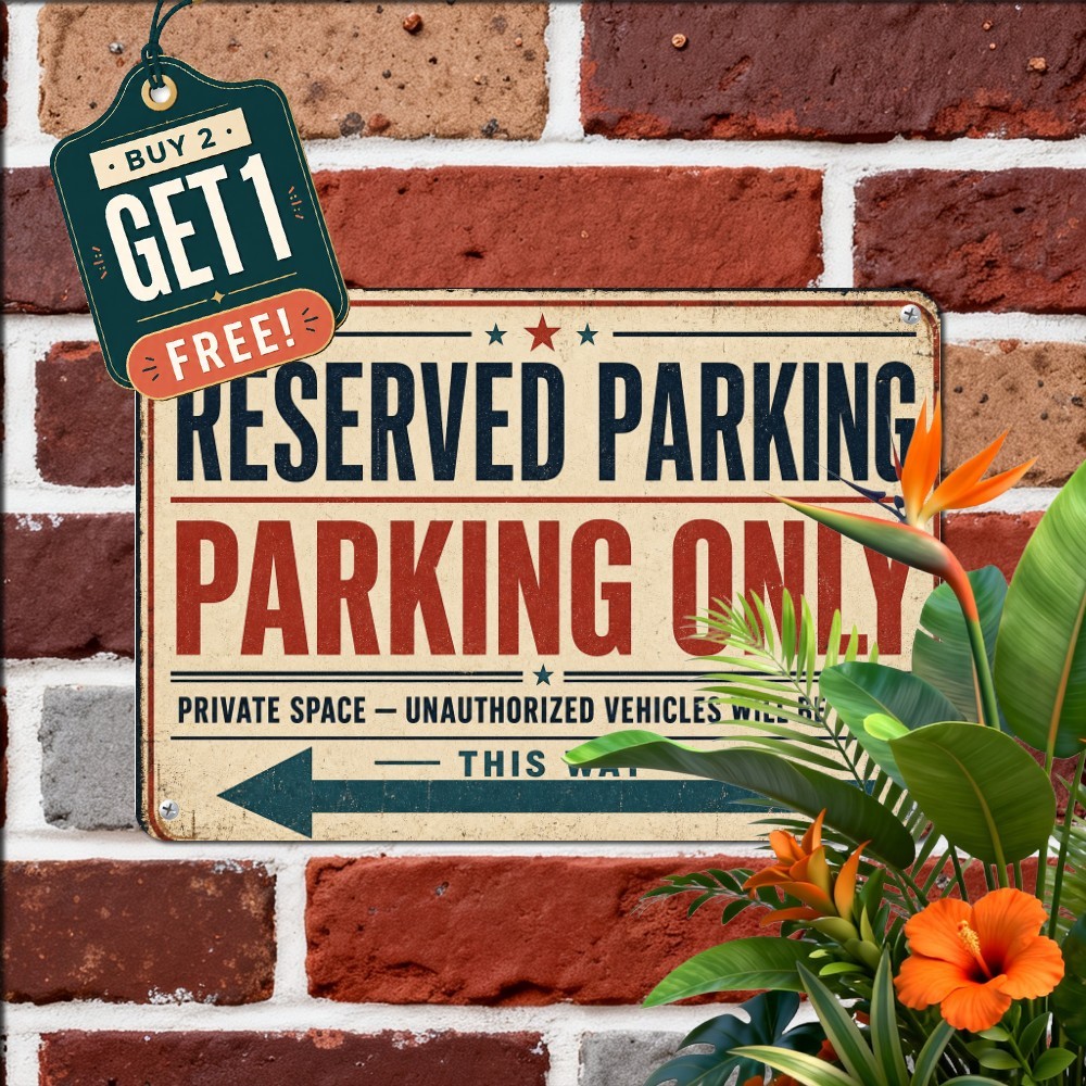 Reserved Parking Only Metal Sign Heavy Duty Private Street Tin Plaque