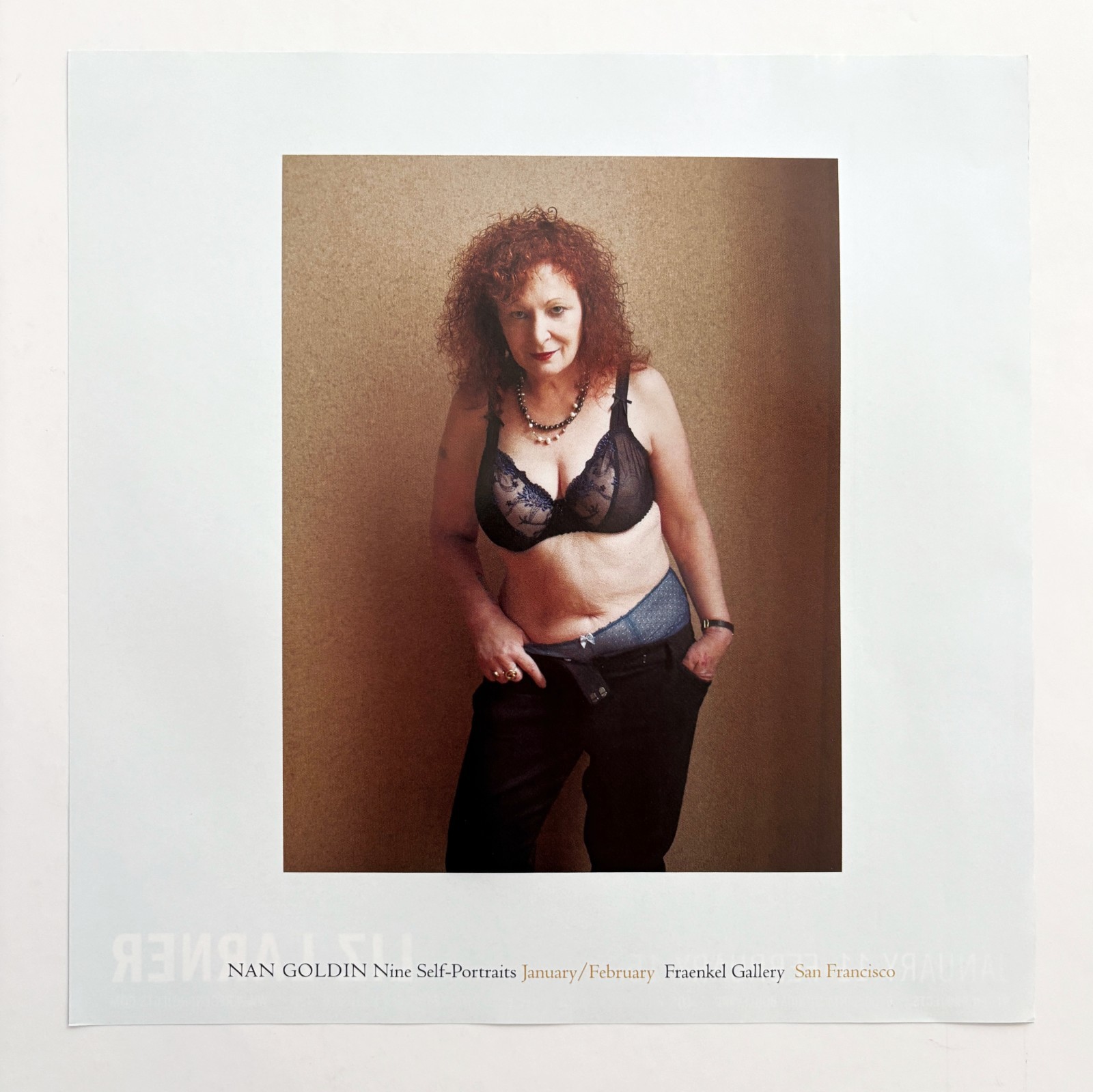 Nan Goldin, Nine Self-Portraits, Frankel Gallery, Art Exhibit Advertisement 2014 Nan Goldin, Nine Self-Portraits, Frankel Gallery, Art Exhibit Advertisement 2014