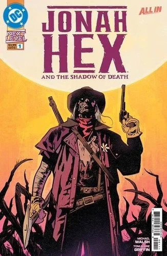 Jonah Hex & The Shadow Of Death #1 - All In - Regular Cover - DC 2026
