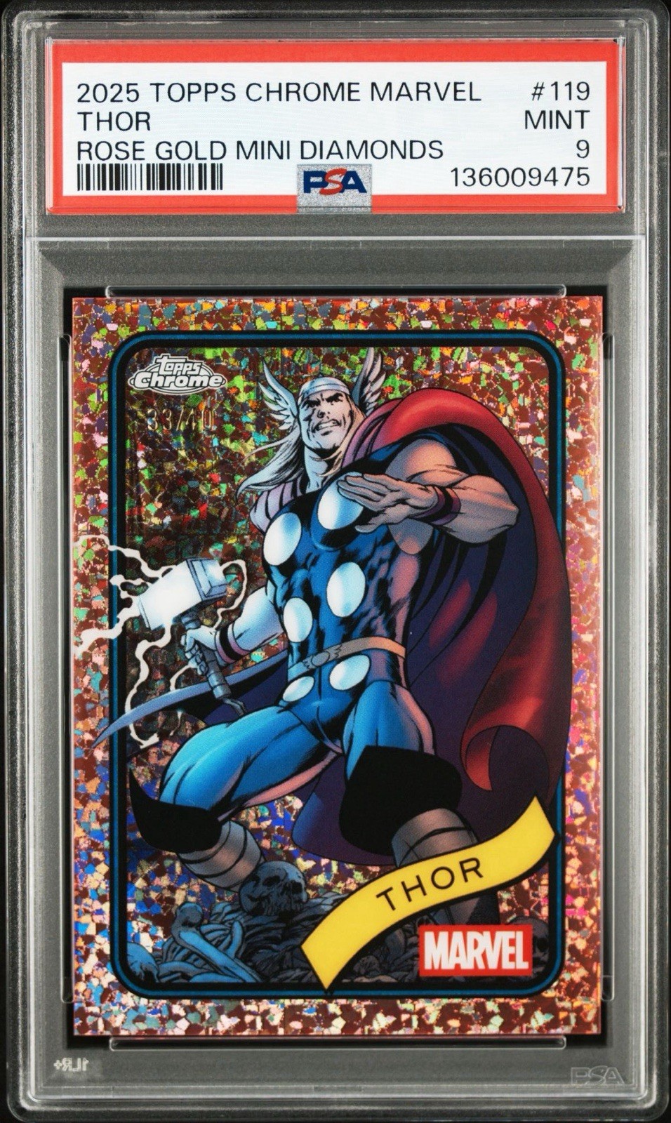 2025 Marvel Topps Chrome Thor #/40 Rose Gold Mini-Diamonds Refractor #119 PSA 9