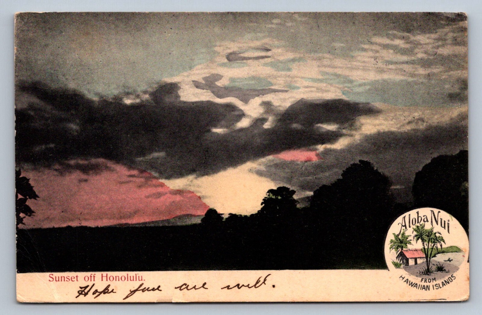 Postcard Hawaii Honolulu Sunset Aloha Nui Hawaiian Islands 1908 UDB J916 Postcard Hawaii Honolulu Sunset Aloha Nui Hawaiian Islands 1908 UDB J916