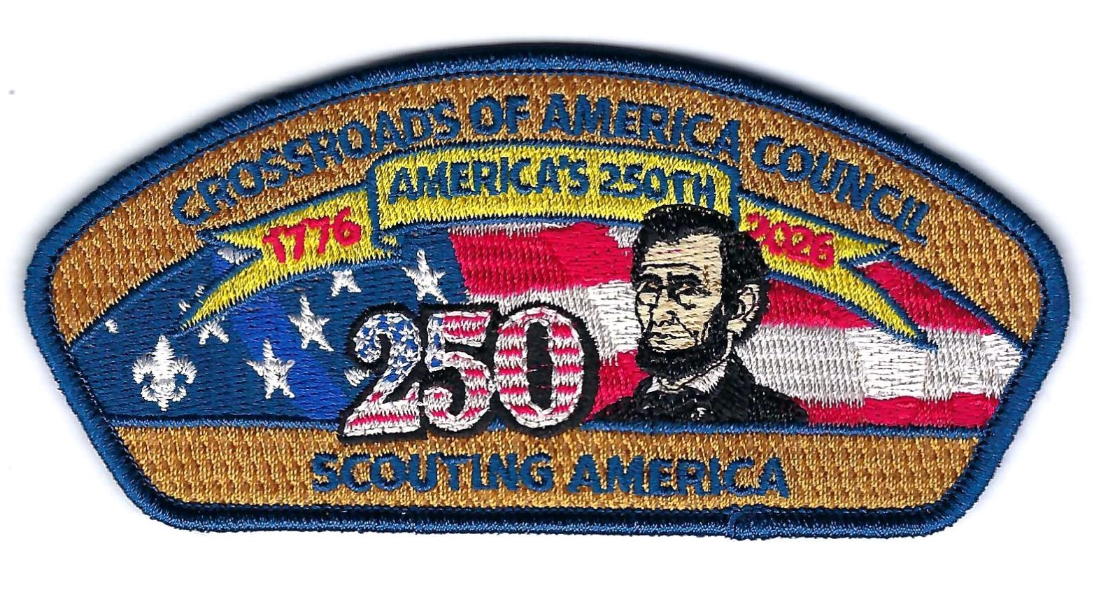 CROSSROADS OF AMERICA COUNCIL *250th ANNIV. OF USA * ABRAHAM LINCOLN * INDIANA CROSSROADS OF AMERICA COUNCIL *250th ANNIV. OF USA * ABRAHAM LINCOLN * INDIANA
