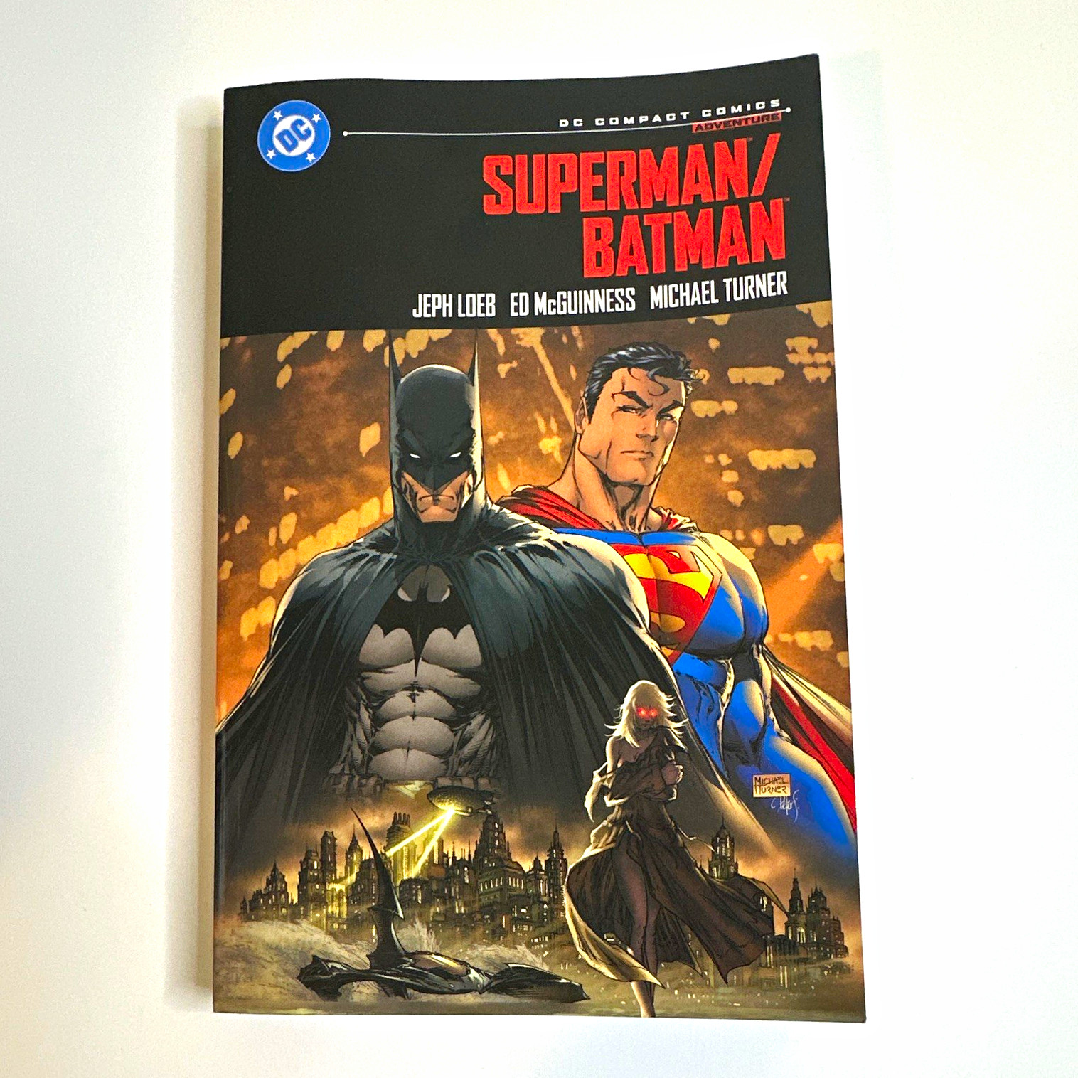Superman/Batman Batman Superman TPB Jeph Loeb Ed McGuinness DC Comics Superman/Batman Batman Superman TPB Jeph Loeb Ed McGuinness DC Comics