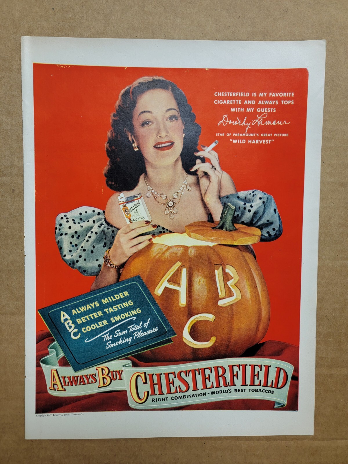 VINTAGE 1947 Print Ad Chesterfield Cigarettes Dorothy Lamour Halloween B5C1