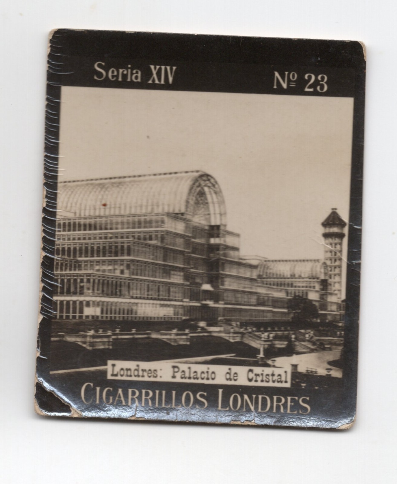 Cigarrillos Londres Seria XIV No.23 Palacio De Cristal Card - XL6C