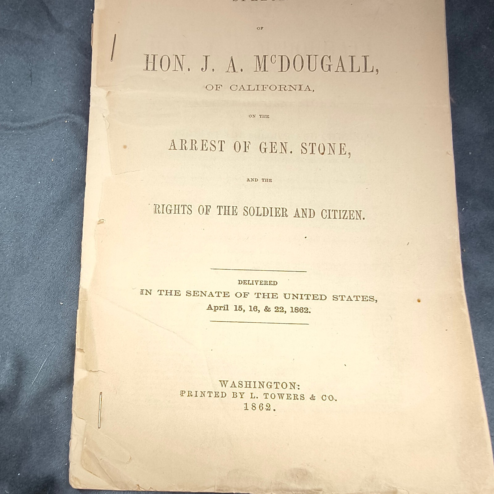 1862 Arrest of Gen Charles P Stone Civil War Senate Speech McDougall California