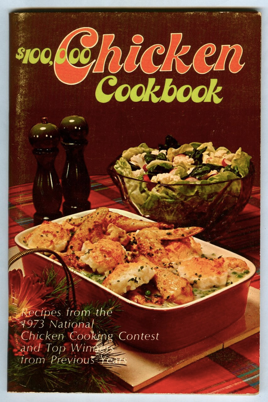 Vintage 1973 National Chicken Cooking Contest $100,000 CHICKEN COOKBOOK