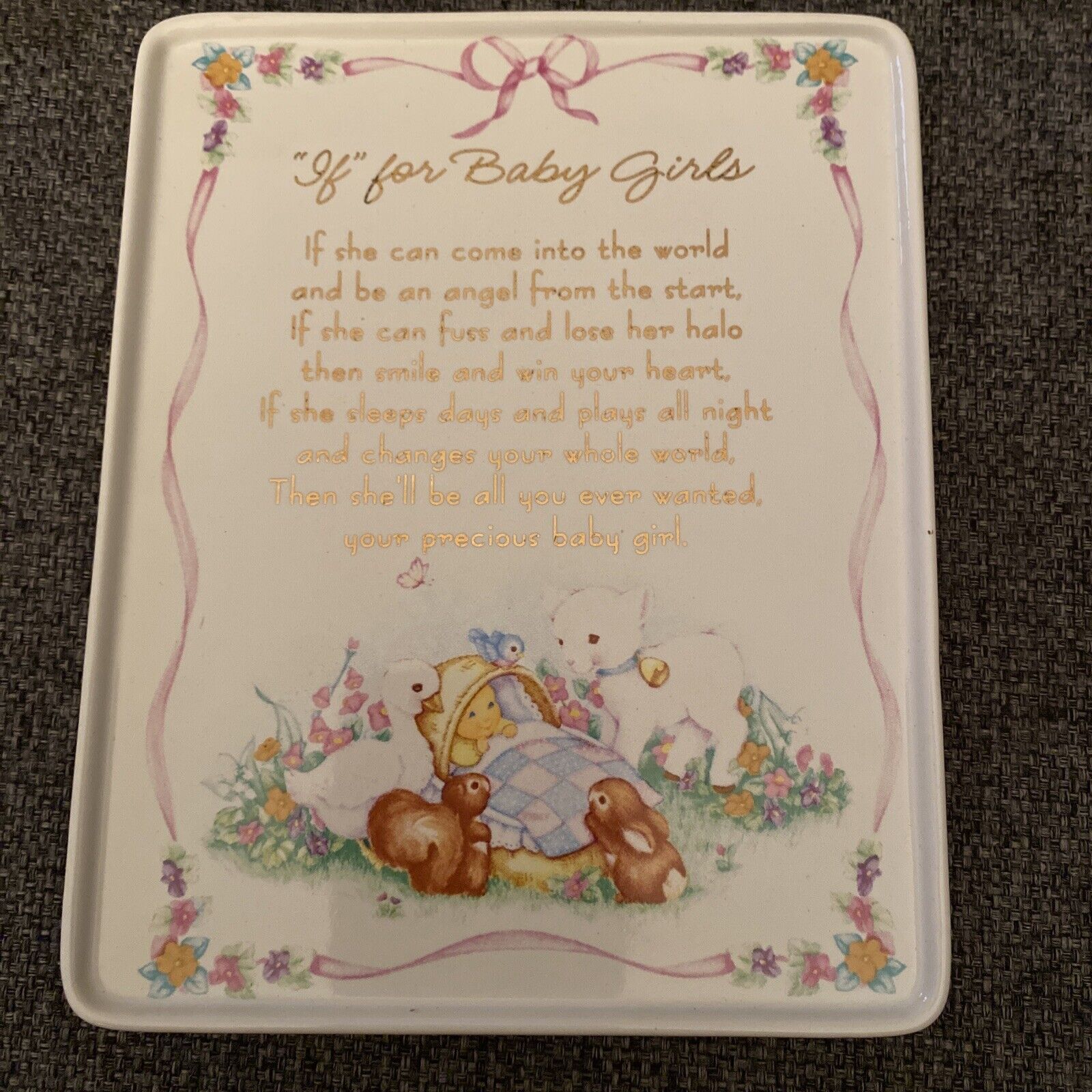 “IF” For Baby Girls Ceramic Plaque - 5” X 6”