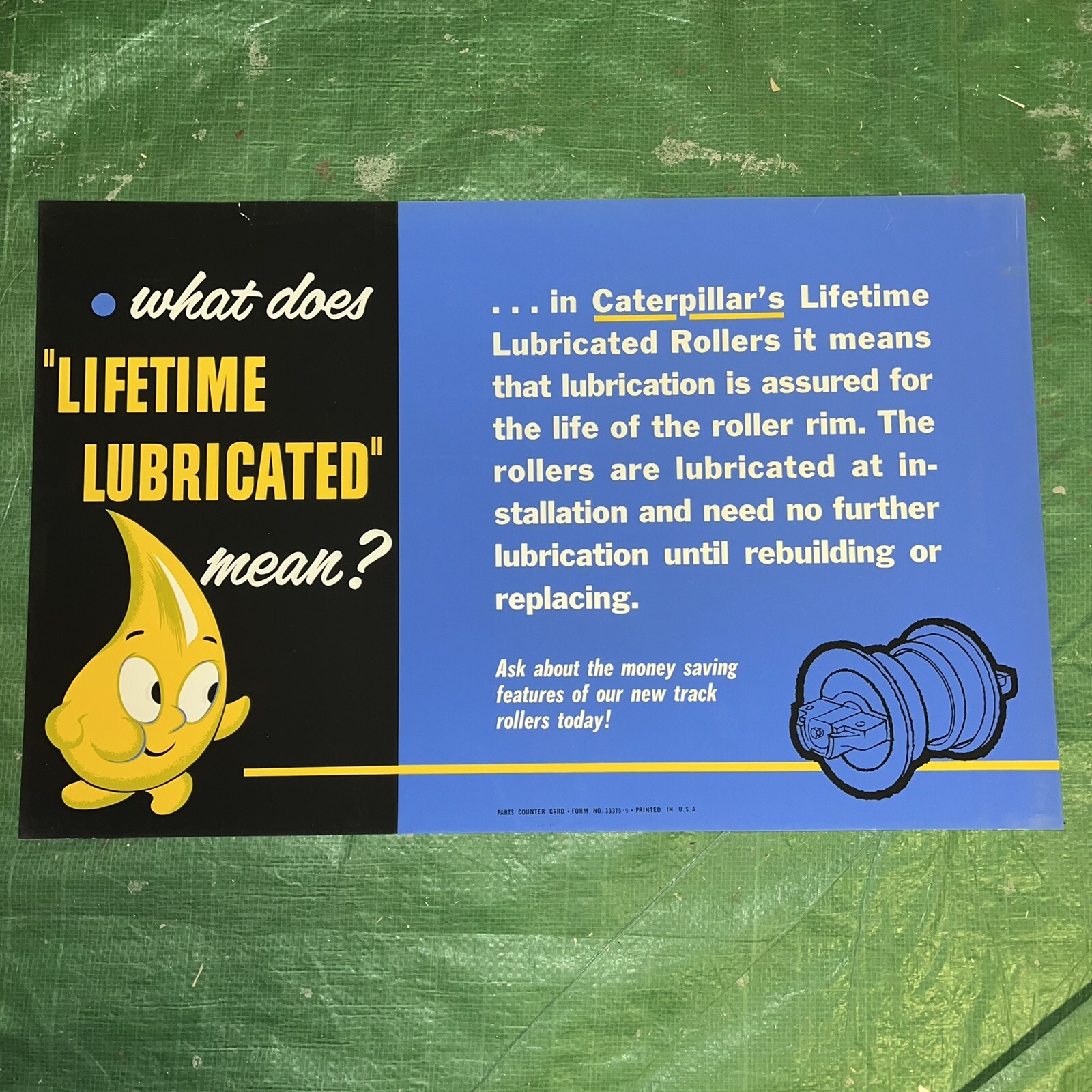 Vintage CAT Poster Sign NOS - Lifetime Lubricated Rollers - Parts Counter Vintage CAT Poster Sign NOS - Lifetime Lubricated Rollers - Parts Counter