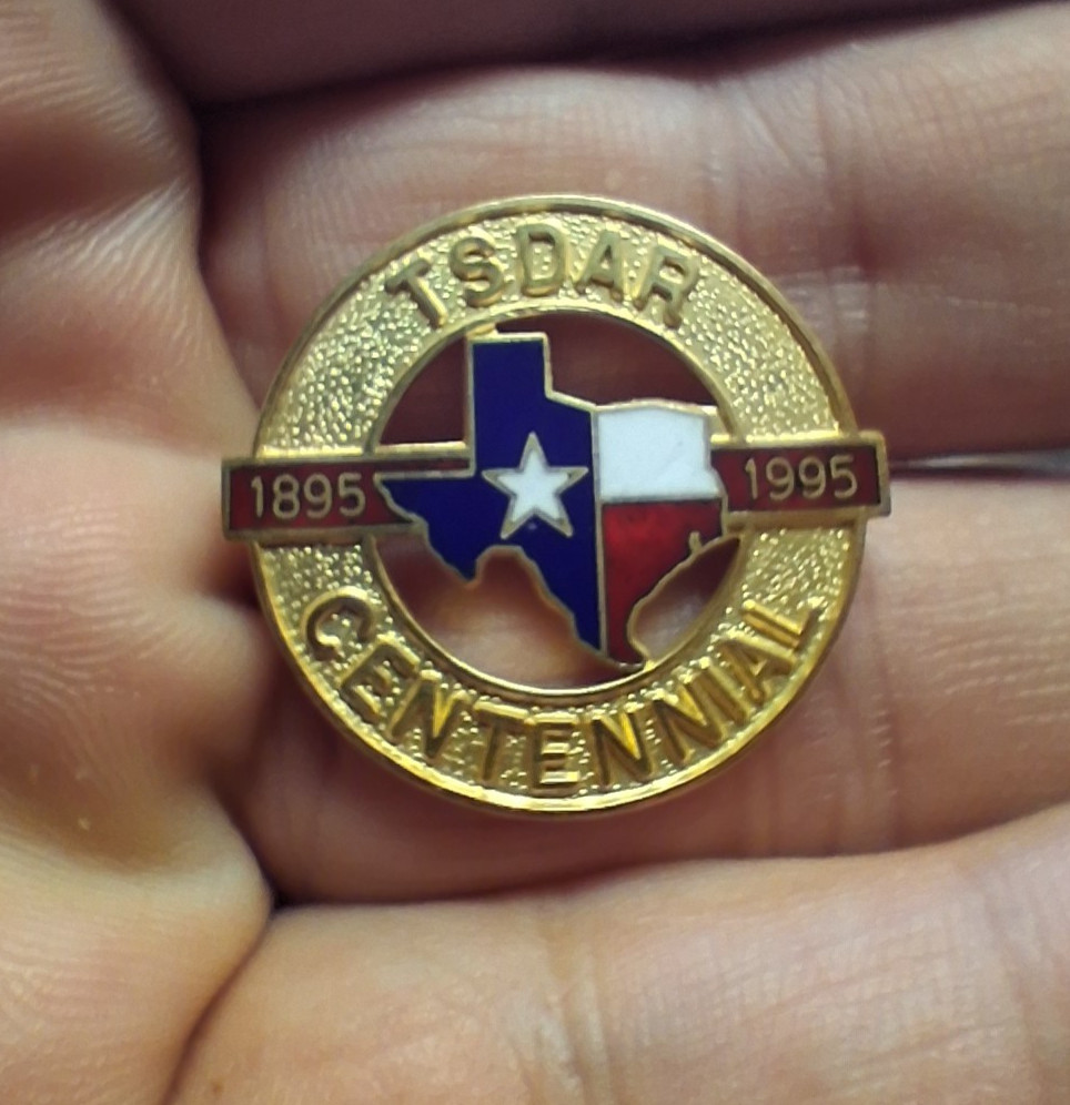 TSDAR Texas Daughters of the American Revolution Centennial Pin Gold Filled