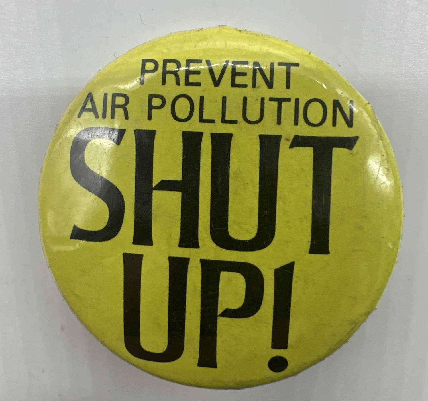 Protest Prevent Air Pollution Shut Up Hippie Humor Vintage Button Pin 1960s 70s