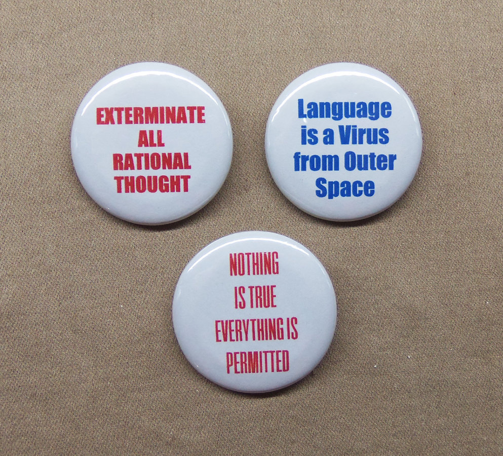 William S Burroughs 1.25” Buttons Language Virus Exterminate Thought Everything