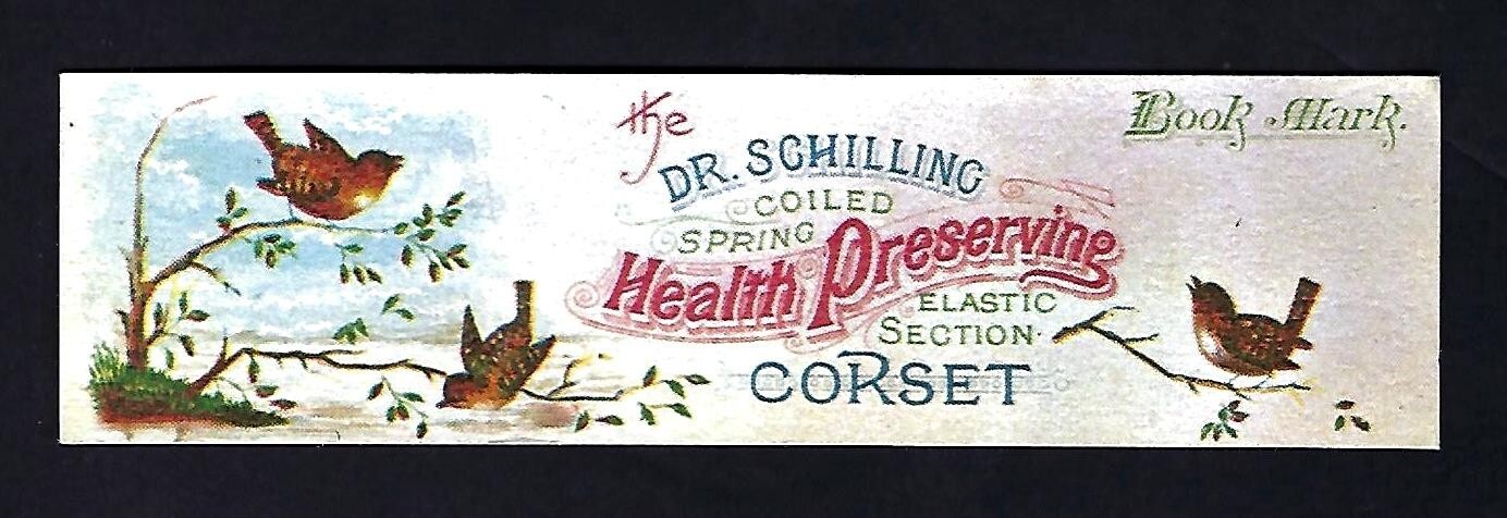 c1890's Trade/Advertising Book Marker, Dr Schilling Coiled Spring, Corset, Birds c1890's Trade/Advertising Book Marker, Dr Schilling Coiled Spring, Corset, Birds