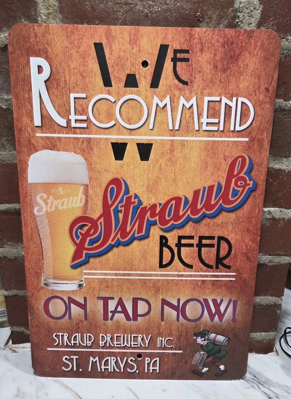 Straub Beer Tin Bar Sign Tacker Tap Man Cave St. Mary's Pa Draft Brewery Tavern Straub Beer Tin Bar Sign Tacker Tap Man Cave St. Mary's Pa Draft Brewery Tavern