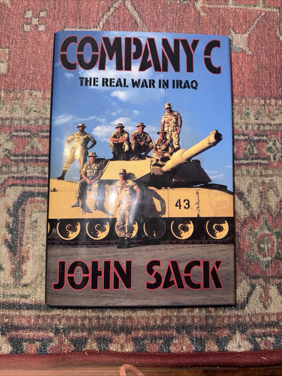 Coll/VTG: 1st/1st Company C: The Real War in Iraq by John Sack (1995, Hardcover)