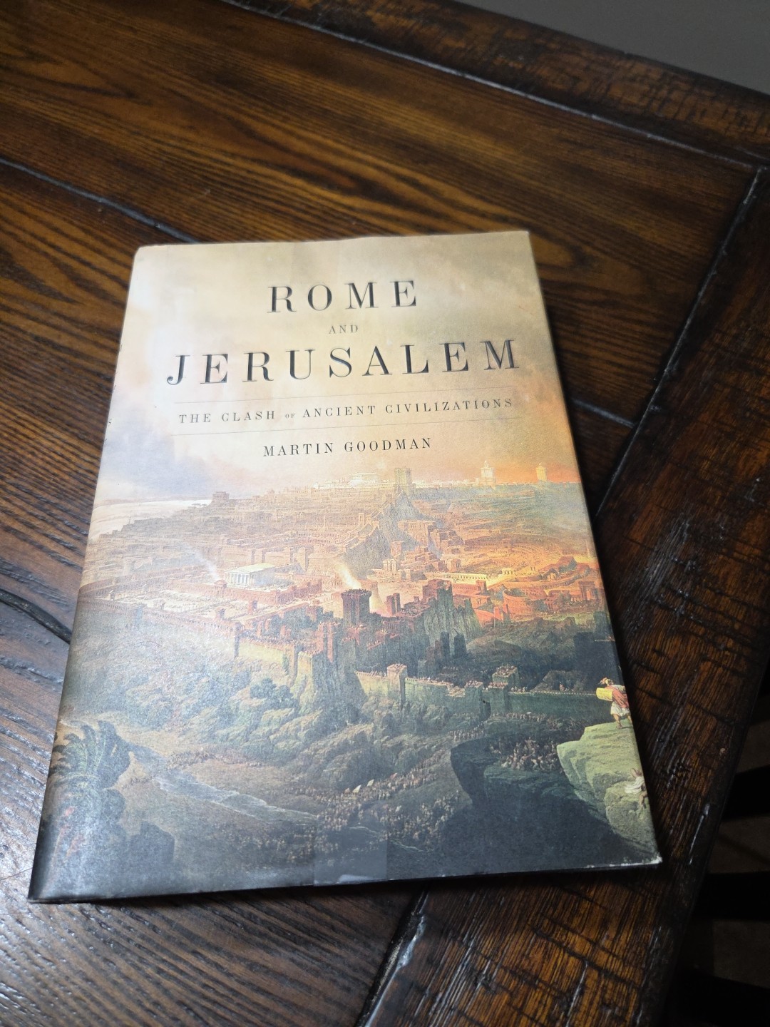 Rome and Jerusalem, Martin Goodmen 1st US ED. 2007 Rome and Jerusalem, Martin Goodmen 1st US ED. 2007