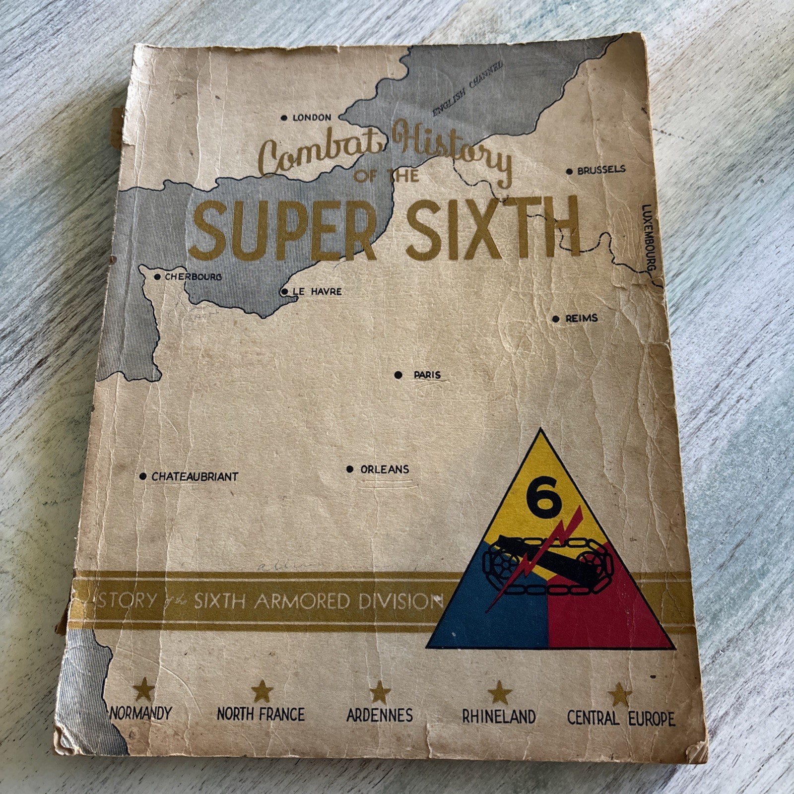 WWII WW2 US Combat History Of The Super Sixth 6th Armored Division Magazine WWII WW2 US Combat History Of The Super Sixth 6th Armored Division Magazine