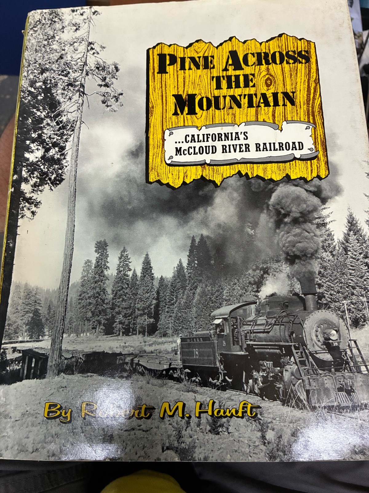 Pine Across the Mountain McCloud River railroad used book