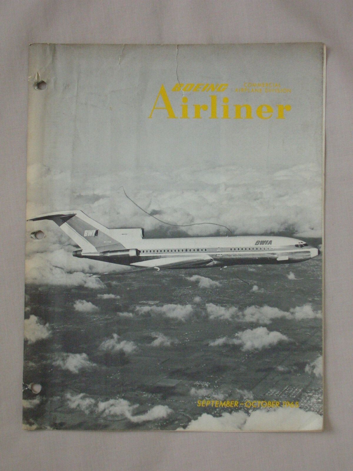 BOEING AIRLINER MAGAZINE SEPT OCT 1965 Commercial Airplane Division BWIA 727 BOEING AIRLINER MAGAZINE SEPT OCT 1965 Commercial Airplane Division BWIA 727