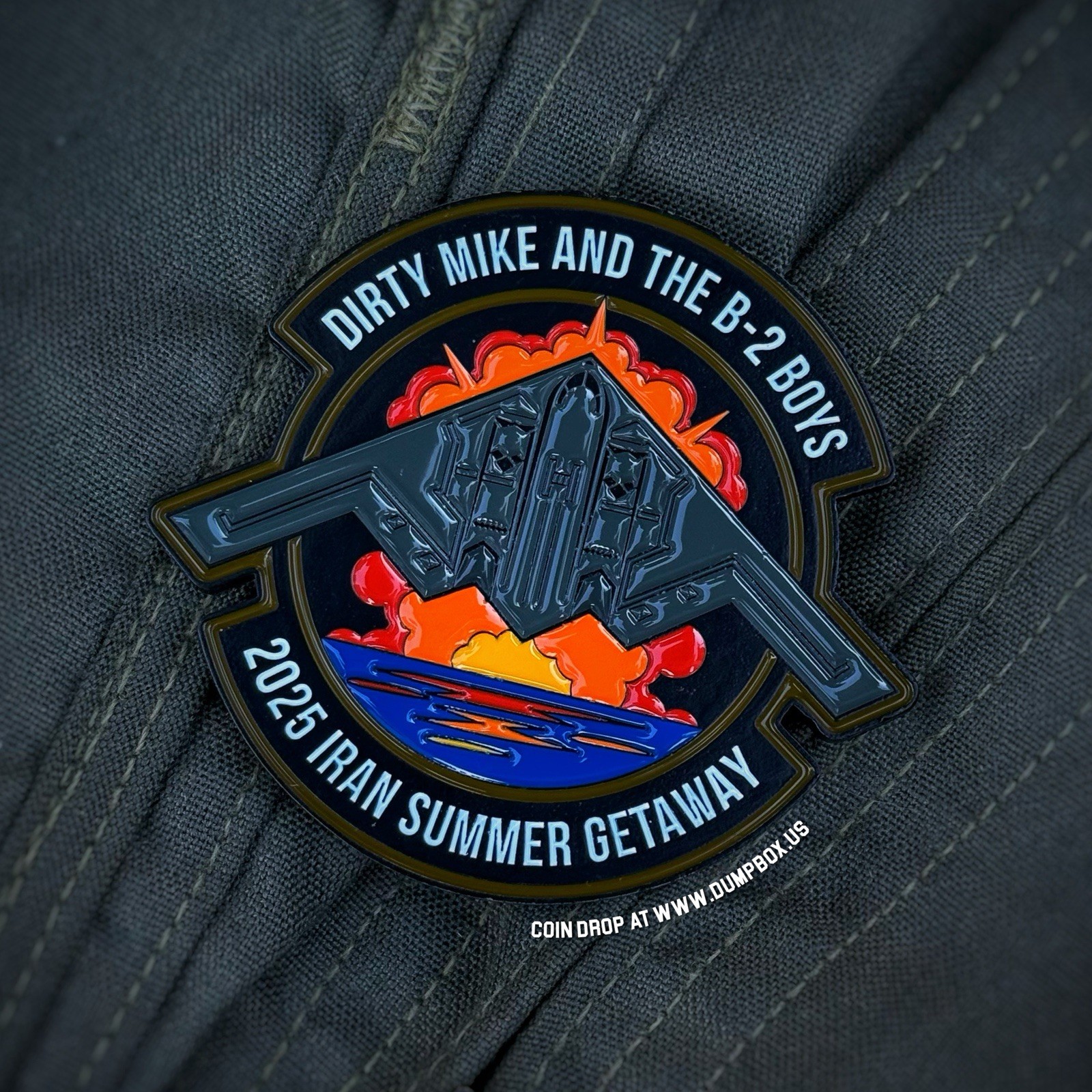 Dirty Mike & The B-2 Boys 2025 IRAN Summer Getaway USAF Challenge Coin