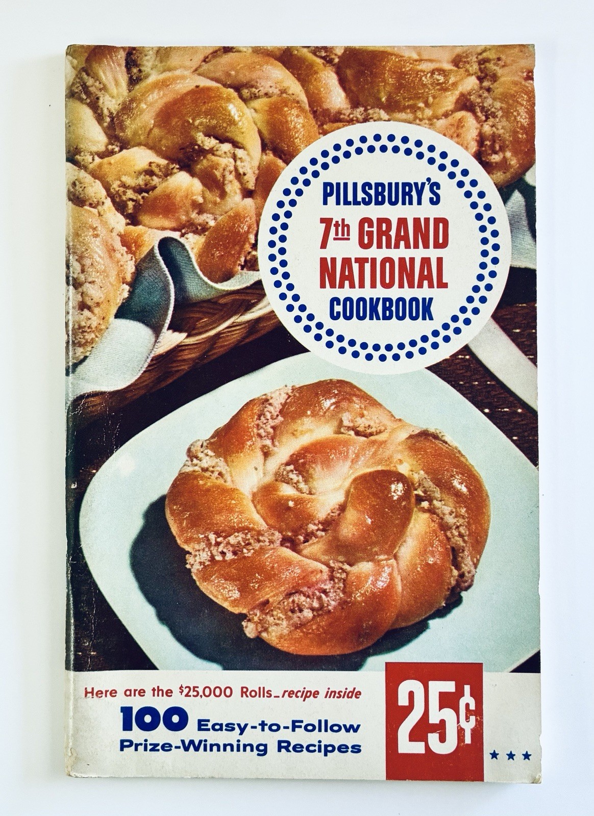 Pillsbury\'s 7th Recipe & Baking Contest 100 Grand National Recipes - 1956 Pillsbury\'s 7th Recipe & Baking Contest 100 Grand National Recipes - 1956