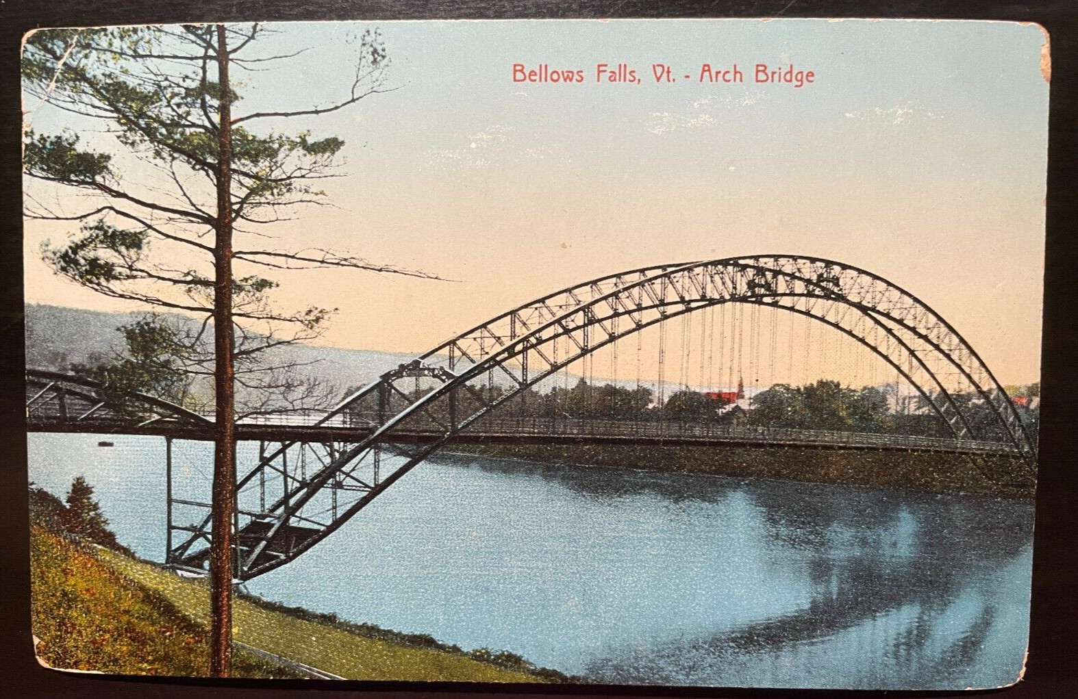 Vintage Postcard 1907-1915 Arch Bridge, Bellow Falls, Vermont (VT) Vintage Postcard 1907-1915 Arch Bridge, Bellow Falls, Vermont (VT)